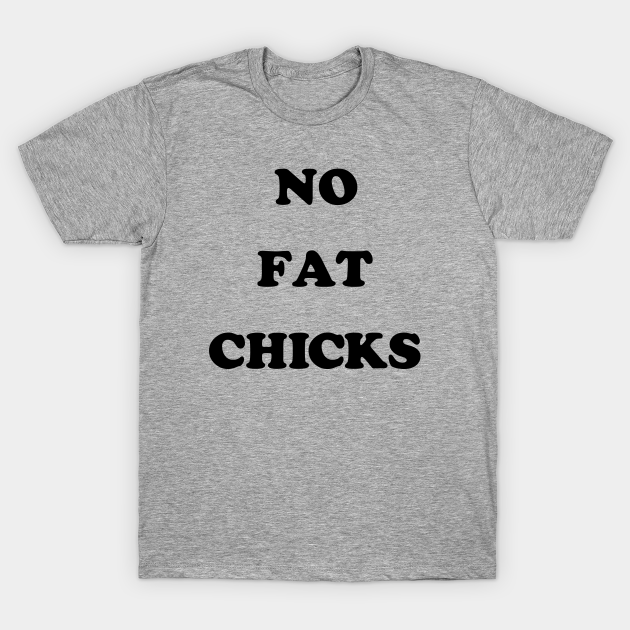 Fat chiks
